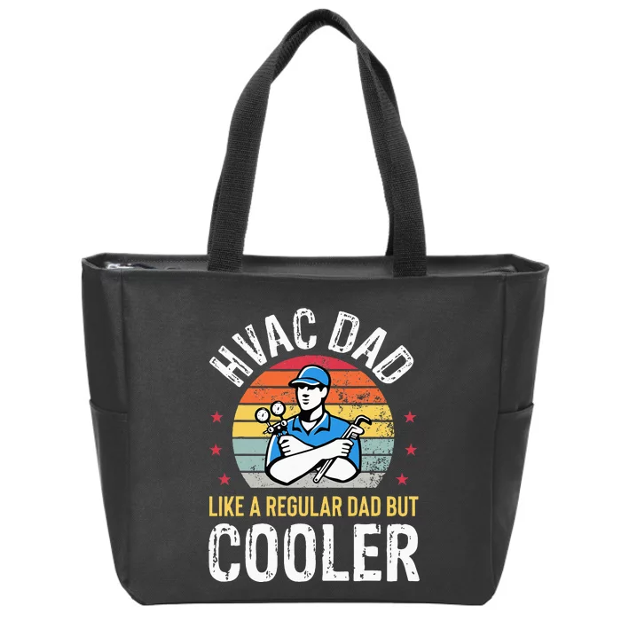 HVAC Dad But Cooler Funny HVAC Technician Father Zip Tote Bag