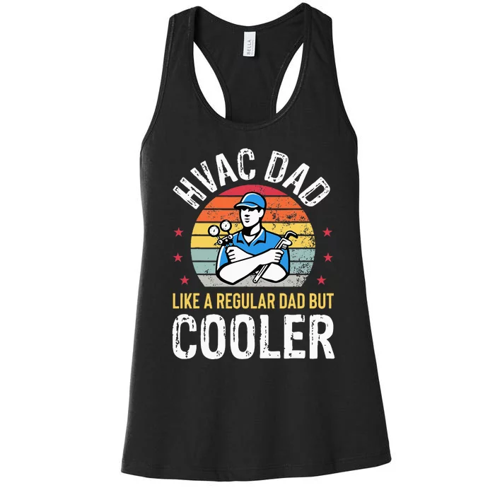 HVAC Dad But Cooler Funny HVAC Technician Father Women's Racerback Tank