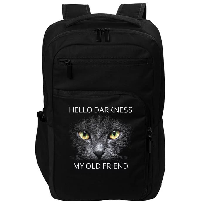 Hello Darkness Black Cat My Old Friend Impact Tech Backpack