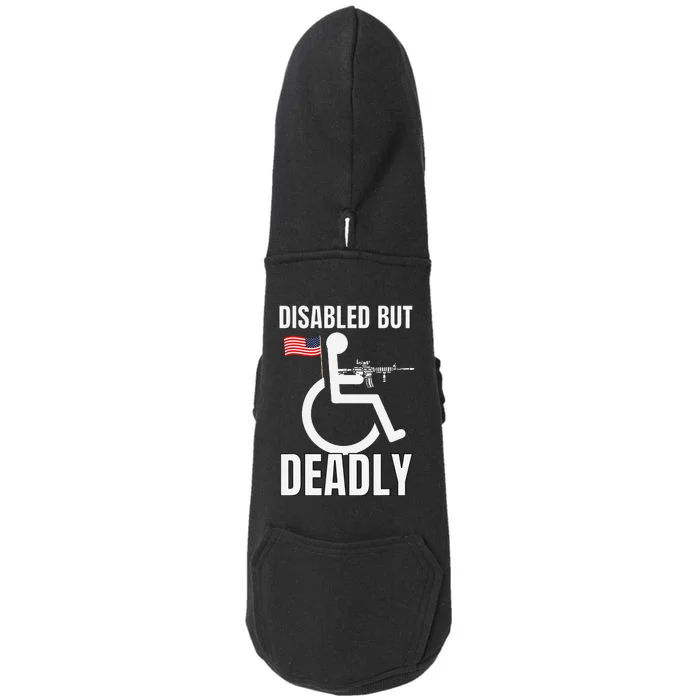 Handicap Disabled But Deadly Doggie 3-End Fleece Hoodie