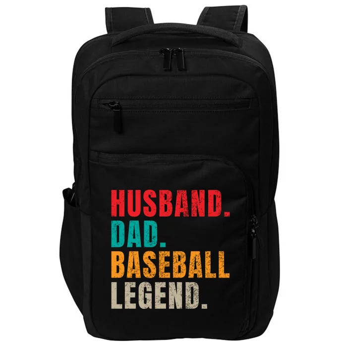 Husband Dad Baseball Legend Baseball Dad Meaningful Gift Impact Tech Backpack