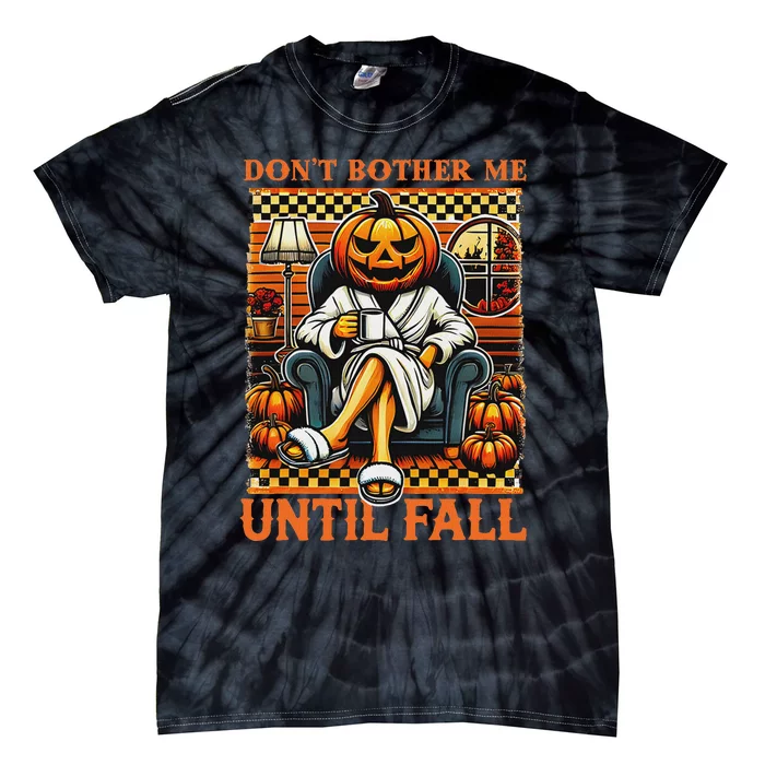 Halloween DonT Bother Me Until Fall Pumpkin Ghost Coffee Tie-Dye T-Shirt