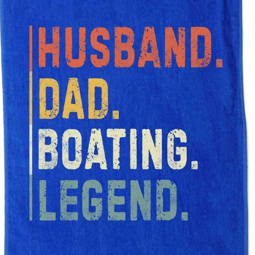 Husband Dad Boating Legend Funny Sail Boat Captain Father Gift Platinum Collection Golf Towel