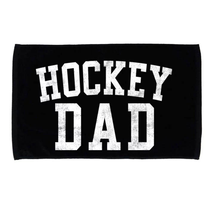 Hockey Dad Classic Bold Font FatherS Day Daddy Microfiber Hand Towel