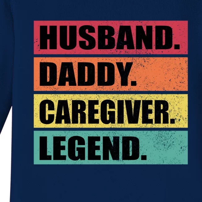 Husband Daddy Caregiver Legend Retro Fathers Day Gift Baby Long Sleeve Bodysuit