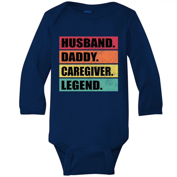 Husband Daddy Caregiver Legend Retro Fathers Day Gift Baby Long Sleeve Bodysuit