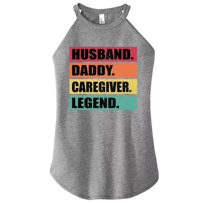 Husband Daddy Caregiver Legend Retro Fathers Day Gift Women’s Perfect Tri Rocker Tank