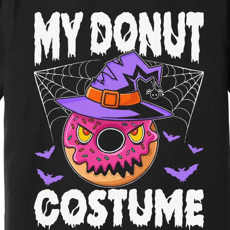 Halloween Donut Costume Donut Witch My Donut Costume Premium T-Shirt