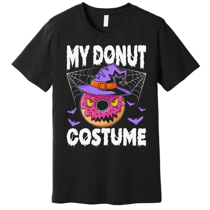 Halloween Donut Costume Donut Witch My Donut Costume Premium T-Shirt