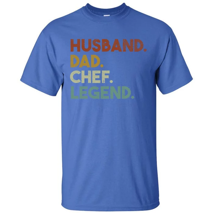 Husband Dad Chef Legend Vintage Cook Dad Gift Tall T-Shirt