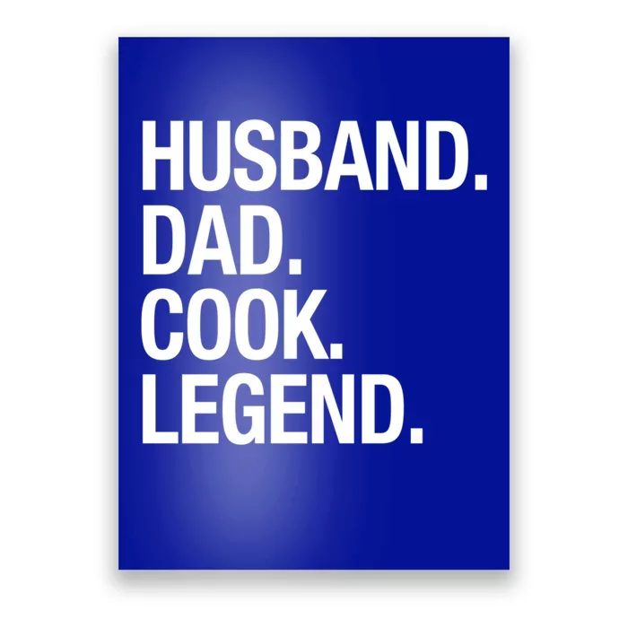 Husband Dad Cook Legend Cute Gift Poster