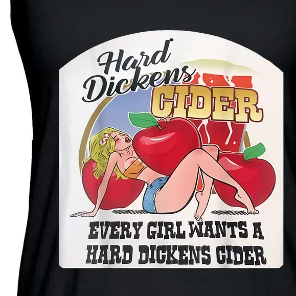 Hard Dickens Cider Shirt Funny Hard Dickens Cider Ladies Essential Flowy Tank