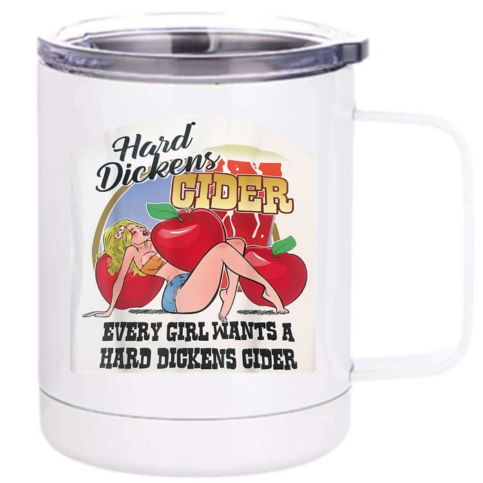 Hard Dickens Cider Shirt Funny Hard Dickens Cider Front & Back 12oz Stainless Steel Tumbler Cup