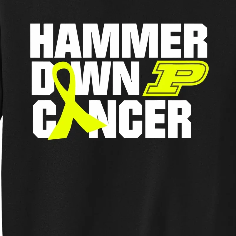 Hammer Down Cancer Tall Sweatshirt