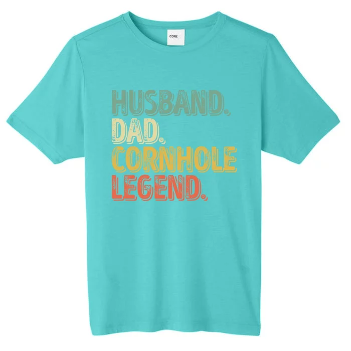 Husband Dad Cornhole Legend Gift Funny Fathers Day Gift ChromaSoft Performance T-Shirt