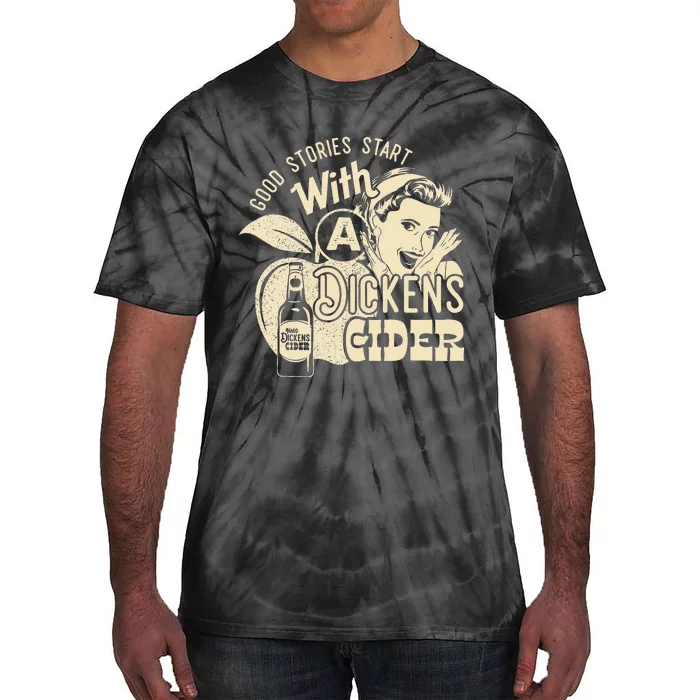 Hard Dickens Cider Girl Whiskey And Beer Apple Humor Tie-Dye T-Shirt