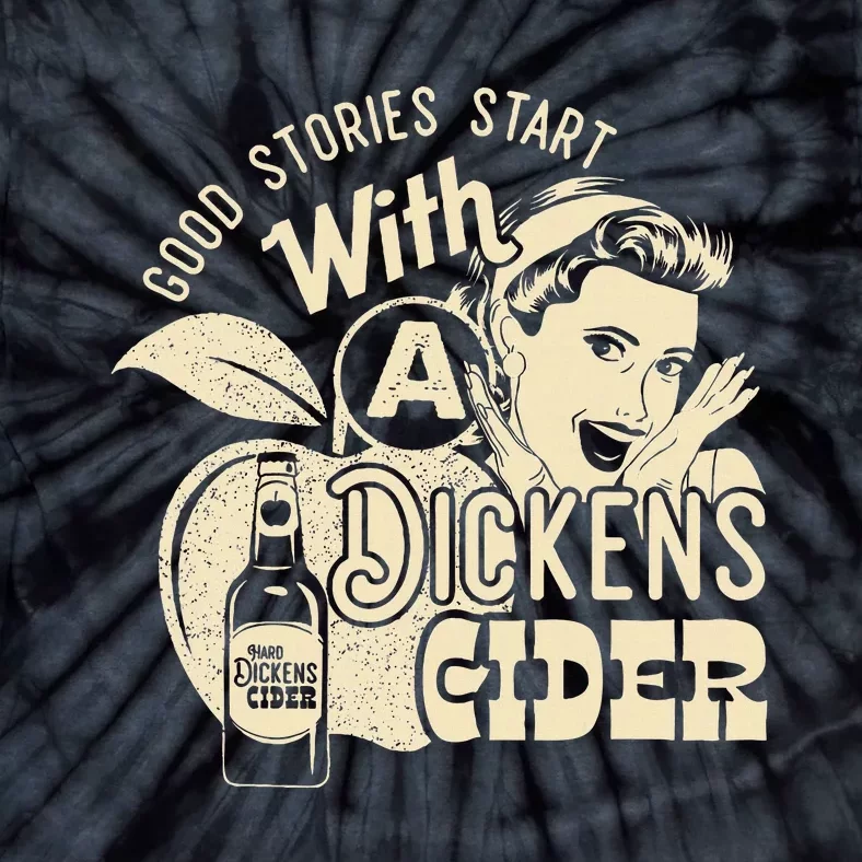 Hard Dickens Cider Girl Whiskey And Beer Apple Humor Tie-Dye T-Shirt