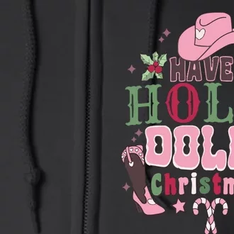 Holly Dolly Christmas Country Music Christmas Dolly Christmas Full Zip Hoodie