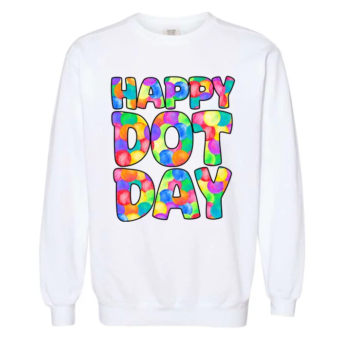 Happy Dot Day Colorful Fun Garment-Dyed Sweatshirt