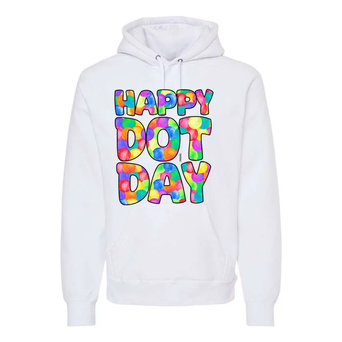 Happy Dot Day Colorful Fun Premium Hoodie