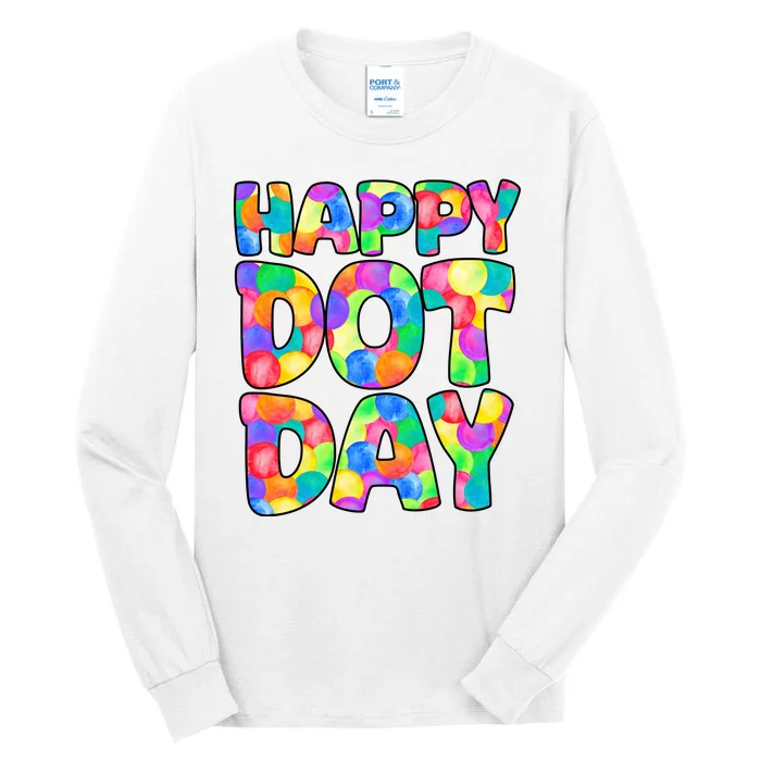 Happy Dot Day Colorful Fun Tall Long Sleeve T-Shirt