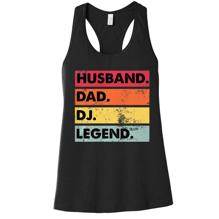 Husband Dad DJ Legend Funny DJ Disc Jockey Music Player Women's Racerback Tank