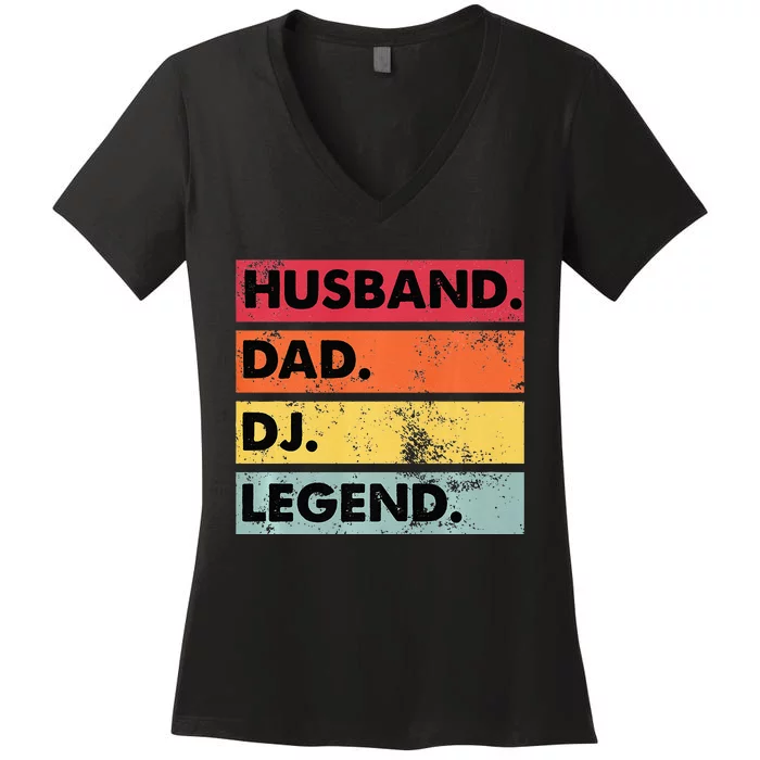 Husband Dad DJ Legend Funny DJ Disc Jockey Music Player Women's V-Neck T-Shirt