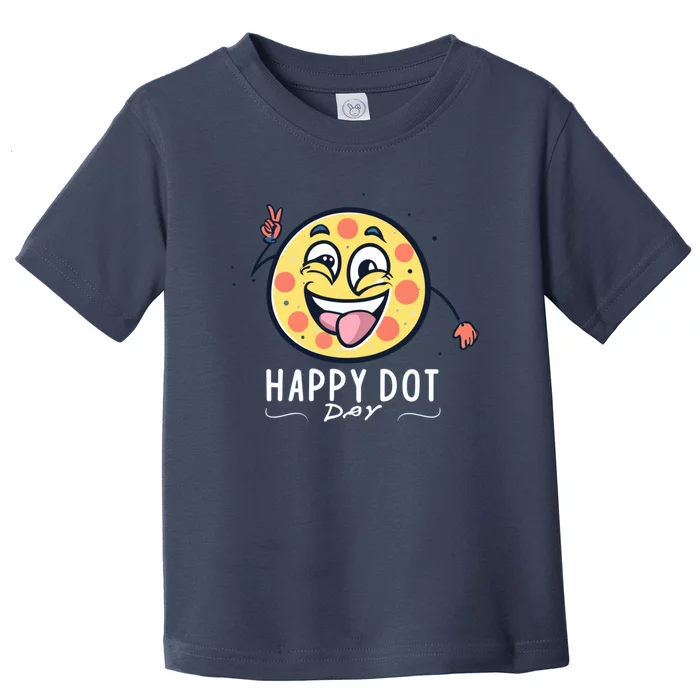 Happy Dot Day Toddler T-Shirt