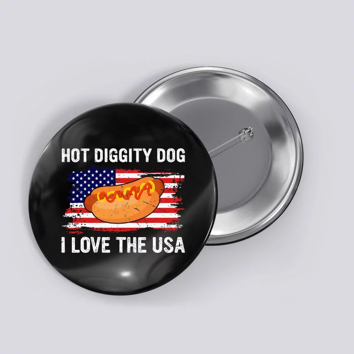 Hot Diggity Dog I Love Usa Funny Button