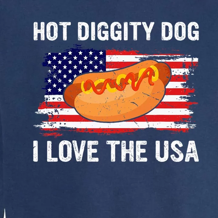 Hot Diggity Dog I Love Usa Funny Garment-Dyed Sweatshirt