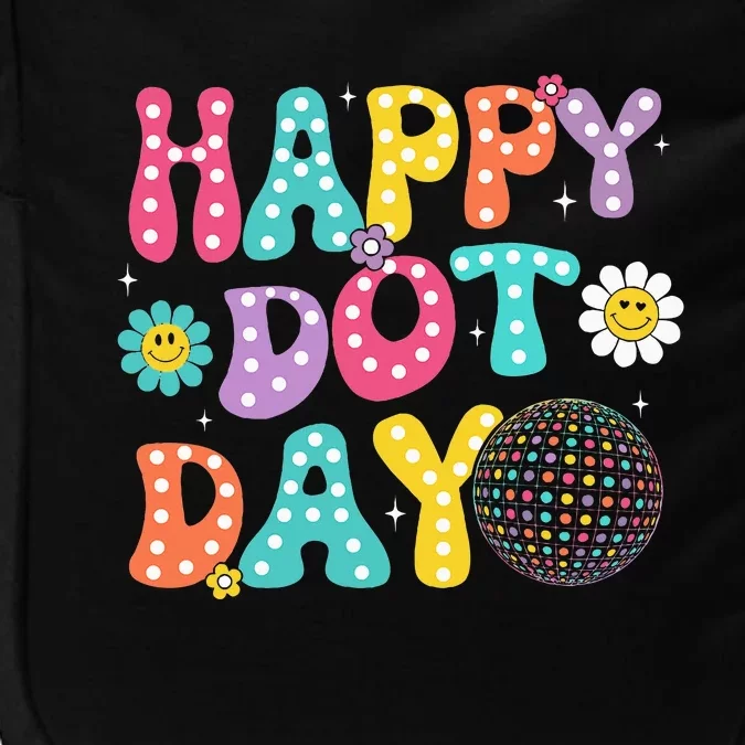 Happy Dot Day Teacher September 15th 2024 Impact Tech Backpack