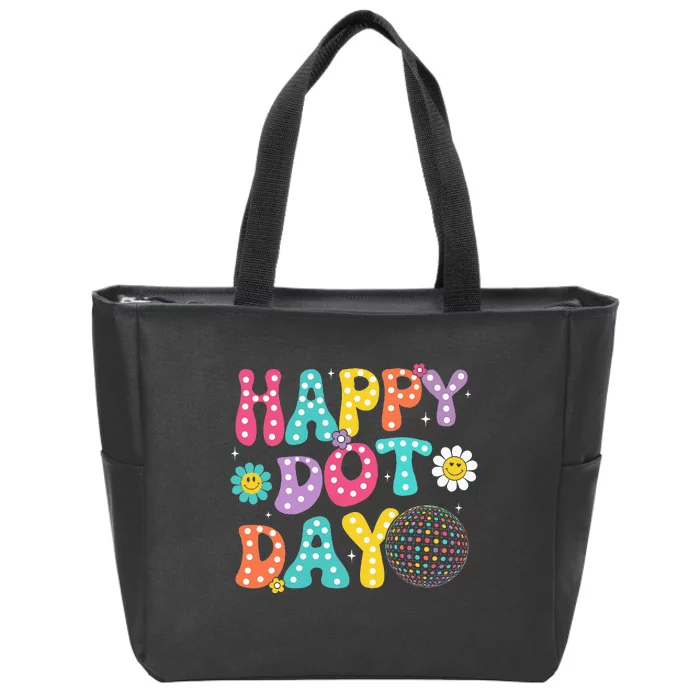 Happy Dot Day Teacher September 15th 2024 Zip Tote Bag