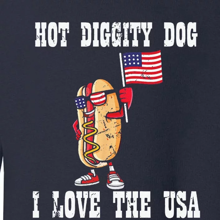 Hot Diggity Dog July 4th Patriotic BBQ Picnic America Funny Toddler Sweatshirt