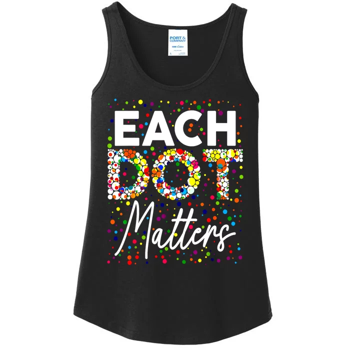 Happy Dot Day Each Dot Matters Polka Dot Lover Gift Ladies Essential Tank