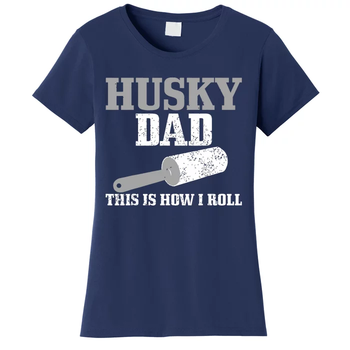 Husky Dad Dog Hair Funny Siberian Husky Women's T-Shirt