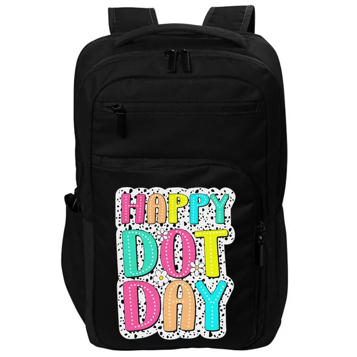 Happy Dot Day Colorful Polka Dot Dalmatian Gift Impact Tech Backpack