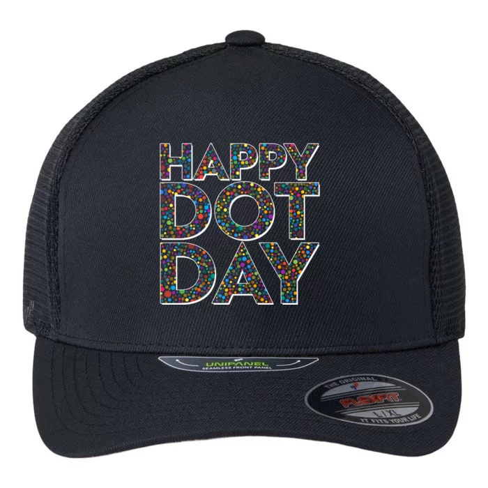 Happy Dot Day International Dot Day Flexfit Unipanel Trucker Cap