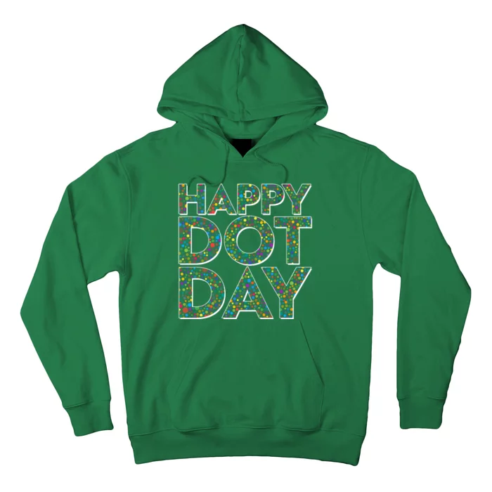 Happy Dot Day International Dot Day Hoodie