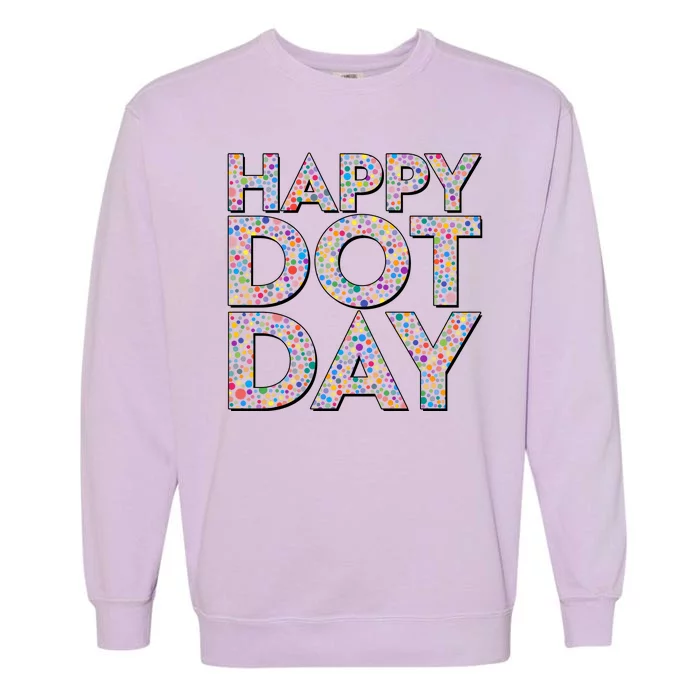 Happy Dot Day International Dot Day Garment-Dyed Sweatshirt