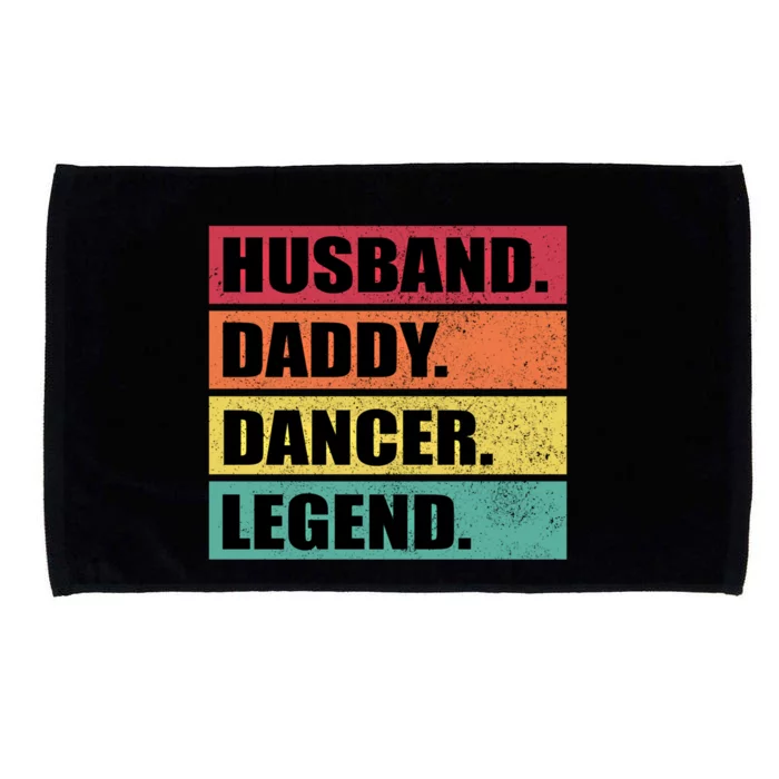 Husband Daddy Dancer Legend Retro Fathers Day Gift Microfiber Hand Towel