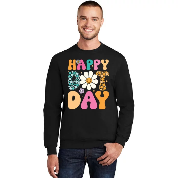 Happy Dot Day Hippie Flowers Smile Face Groovy Teacher Sweatshirt