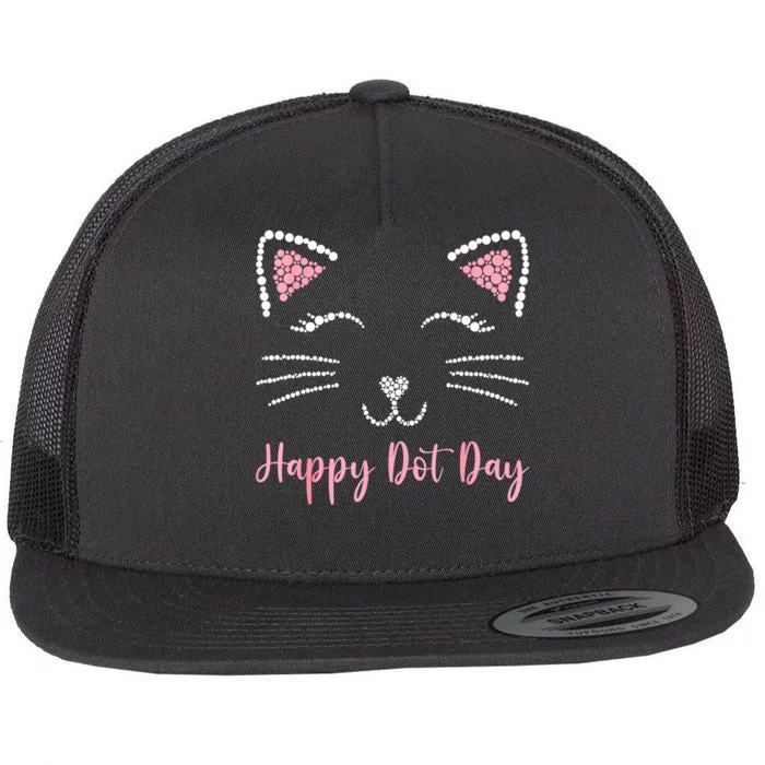 Happy Dot Day Cat Lover Woman Cute Dot Cat Gift Flat Bill Trucker Hat