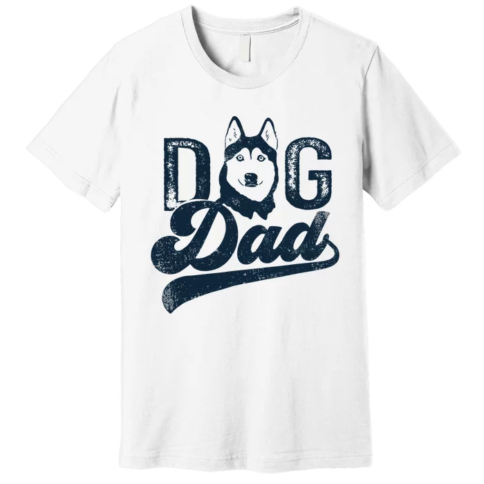 Husky Dog Dad Siberian Husky Premium T-Shirt