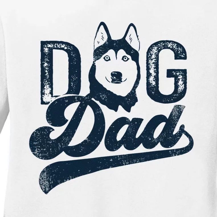 Husky Dog Dad Siberian Husky Ladies Long Sleeve Shirt