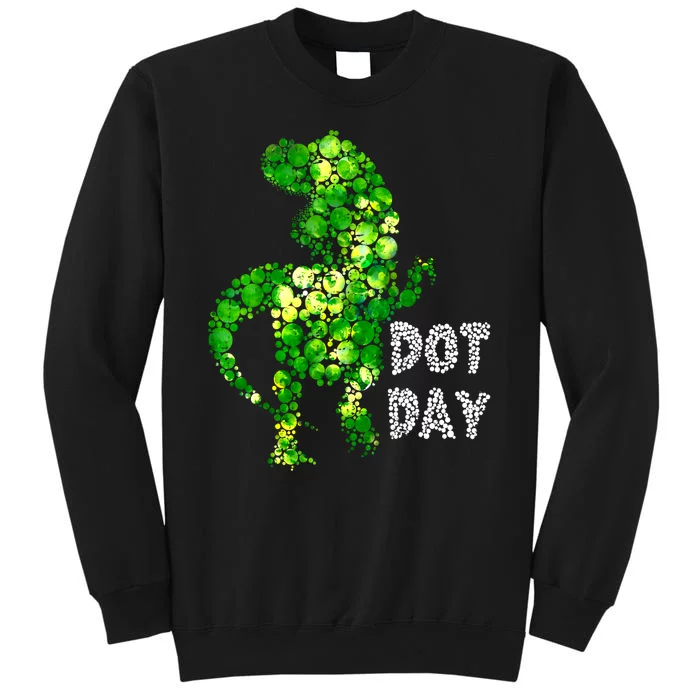 Happy Dot Day Cute Dinosaur T Rex Gift Tall Sweatshirt