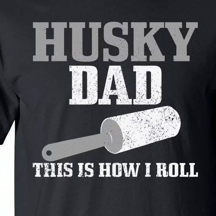 Husky Dad Dog Hair Funny Siberian Husky Tall T-Shirt