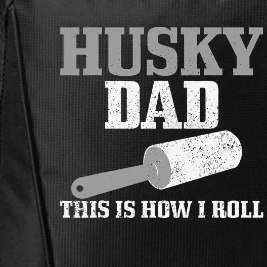 Husky Dad Dog Hair Funny Siberian Husky City Backpack