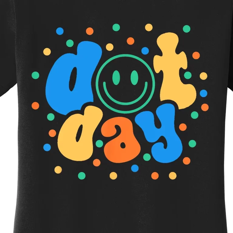 Happy Dot Day 2024 Teachers Students Women's T-Shirt