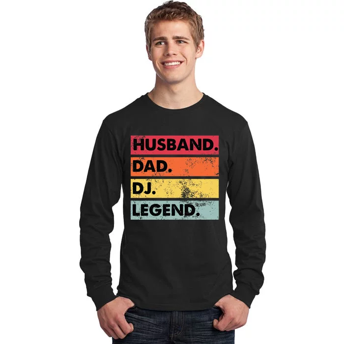 Husband Dad DJ Legend Funny DJ Disc Jockey Music Player Tall Long Sleeve T-Shirt