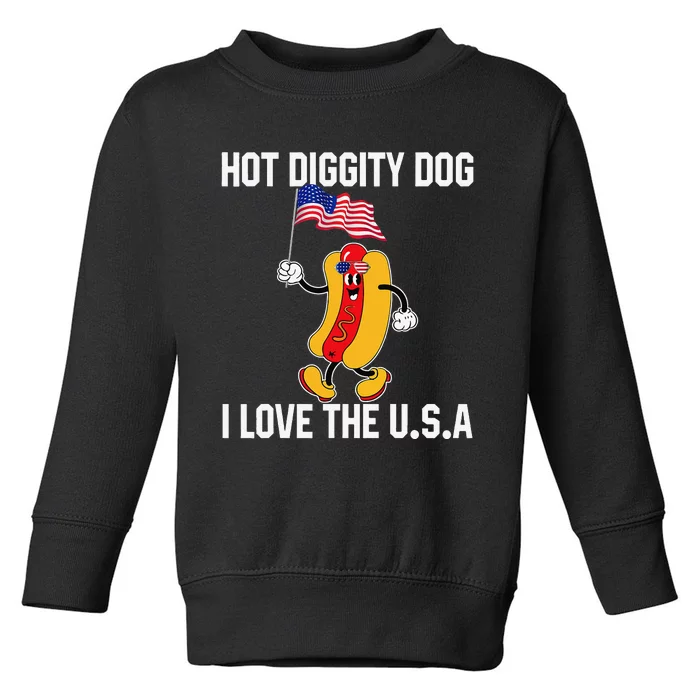 Hot Diggity Dog I Love The USA Flag Funny 4th of July Toddler Sweatshirt